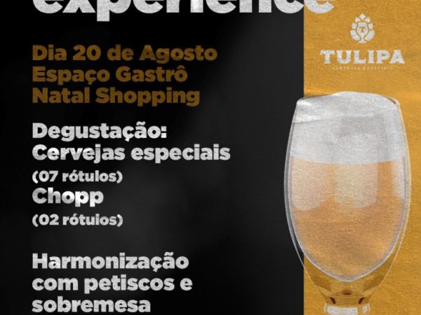 O evento tem parceria com a Tulipa Cervejas Especiais - ingressos no Sympla ou no local. — Foto: Divulgação
