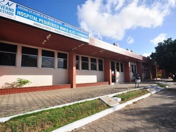 Hospital Pediátrico Maria Alice Fernandes (Foto: Tribuna do Norte)
