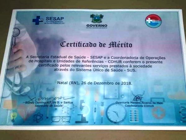 Certificado de Mérito pelos relevantes serviços prestados à sociedade, através do SUS — Foto: Reprodução