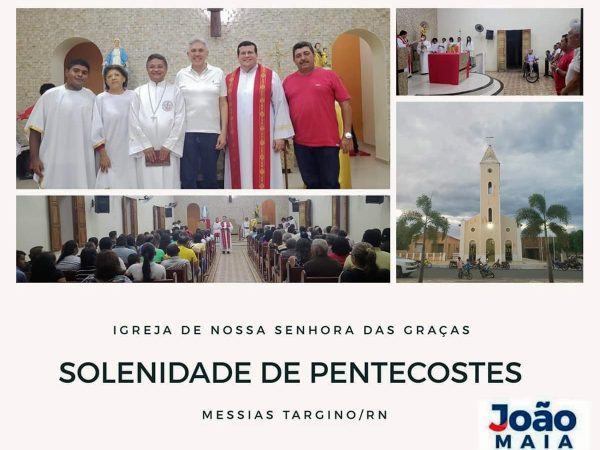 Solenidade de Pentecostes na Igreja de Nossa Senhora das Graças, em Messias Targino — Foto: Divulgação
