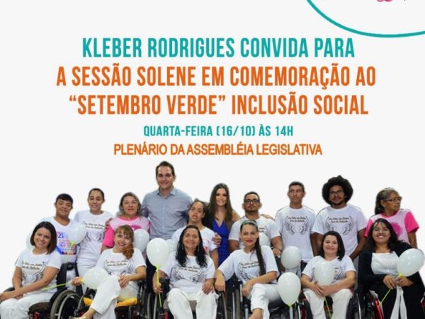 Sessão é uma proposição de Kleber Rodrigues sobre o Setembro Verde, celebrando a Inclusão Social — Foto: Divulgação