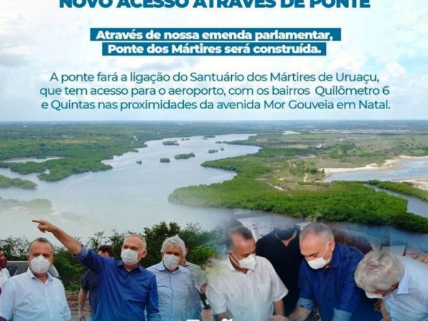 Rogério Marinho vai anunciar a liberação de R$ 40 milhões para construção de uma ponte que dará acesso ao Aeroporto. — Foto: Divulgação