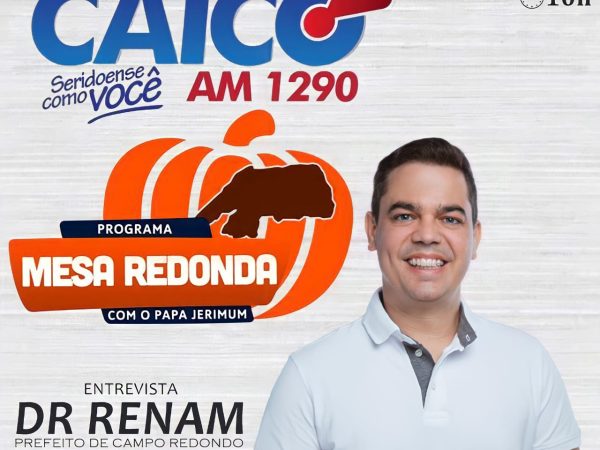 Nas Eleições 2020, Dr. Renam foi eleito prefeito de Campo Redondo. — Foto: Divulgação