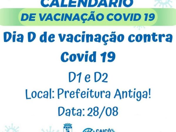Será vacinada com a D1 - Primeira Dose, a população geral acima de 18 anos. — Foto: Divulgação