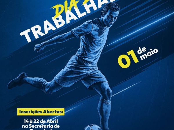 Forme sua equipe e venha celebrar o Dia do Trabalhador com espírito Esportivo e União! — Foto: Divulgação