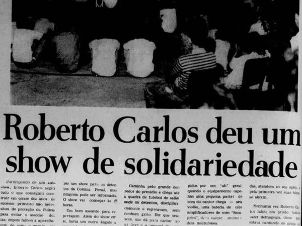 Título do jornal O Poti sobre a apresentação de Roberto Carlos no presídio — Foto: Biblioteca Nacional