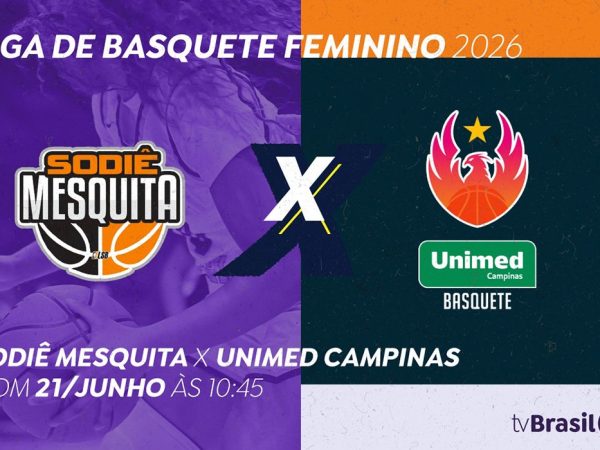 sodiemesquita-x-unimedcampinas Brasília (DF), 19/06/2026 - TV Brasil transmite jogo das quartas de final da Liga de Basquete Feminino 2026 entre Sodiê Mesquita e Unimed Campinas. Arte/Agência Brasil